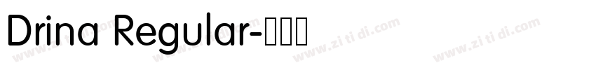 Drina Regular字体转换